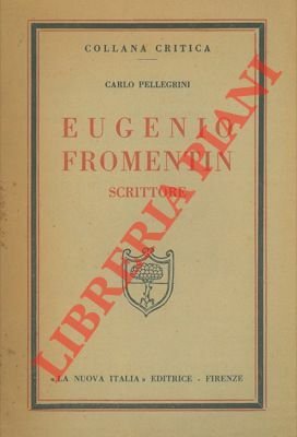 Eugenio Fromentin scrittore.