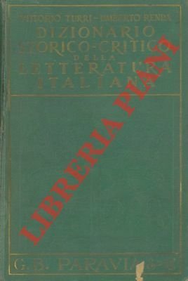 Dizionario storico-critico della letteratura italiana.