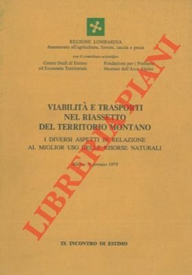 Viabilità e trasporti nel riassetto del territorio montano. I diversi …