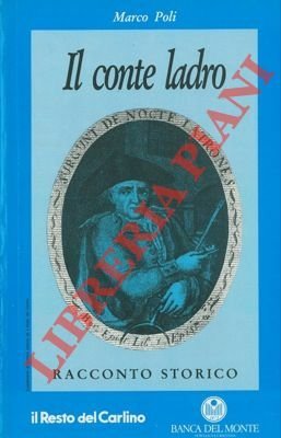 Il conte ladro. (Girolamo Lucchini).