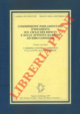 Commissione parlamentare d'inchiesta sul ciclo dei rifiuti e sulle attività …