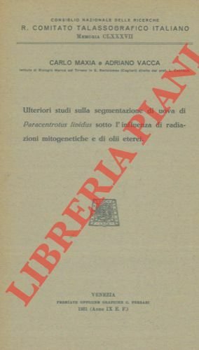 Ulteriori studi sulla segmentazione di uova di Paracentrotus lividus sotto …