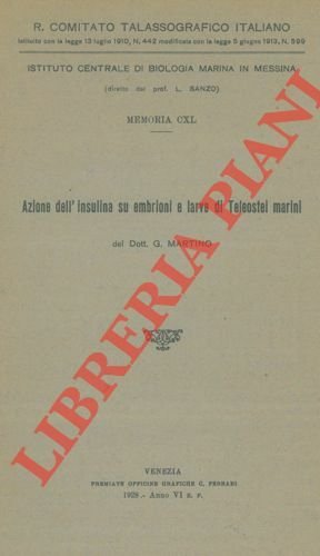 Azione dell'insulina su embrioni e larve di Teleostei marini.