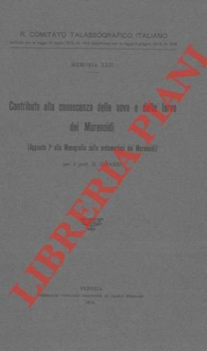 Contributo alla conoscenza delle uova e delle larve dei Murenoidi. (Aggiunta Ia alla Monografia sulla metamorfosi dei Murenoidi).