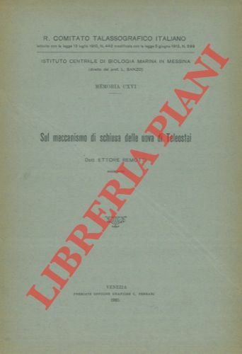 Sul meccanismo di schiusa delle uova di Teleostei.