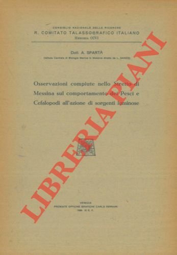 Osservazioni compiute sullo Stretto di Messina sul comportamento dei pesci …