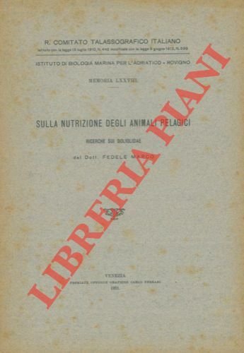 Sulla nutrizione degli animali pelagici. Ricerche sui doliolidae.
