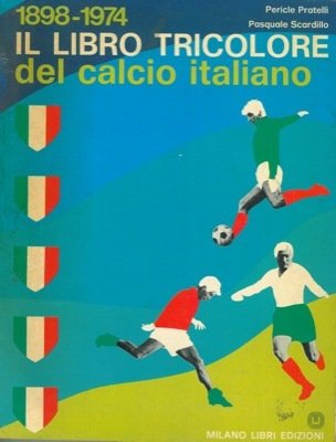 Il libro tricolore del calcio italiano. | Immagine Gallery 1