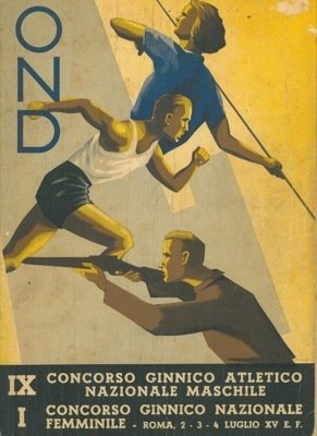 O.N.D. Anno XV. IX Concorso Ginnico Atletico Nazionale Maschile. I … | Immagine principale