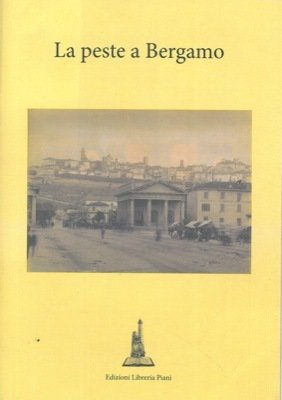 La peste a Bergamo.