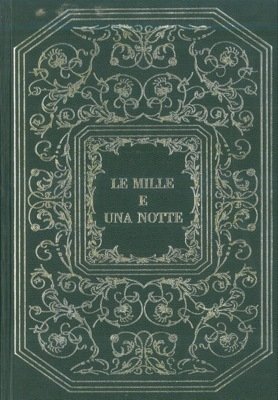 Le mille e una notte. (Racconti d'amore).