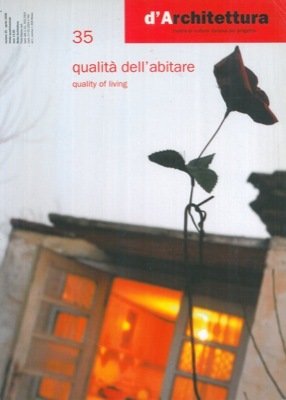 Qualità dell'abitare. Quality of living.