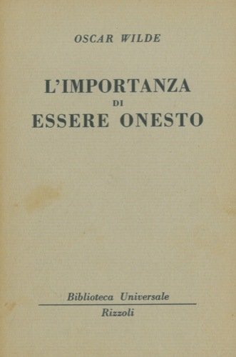 L'importanza di essere onesto.
