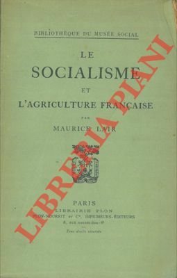 Le socialisme et l'agriculture française.