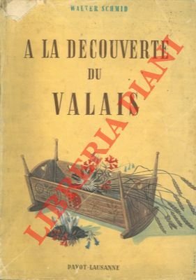 A la découverte du Valais.