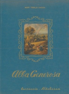 Alba generosa. (La calamita).