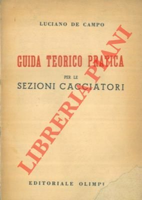 Guida teorico pratica per le sezioni cacciatori.
