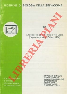 Aflatossicosi sperimentale nella Lepre (Leprus europaeus Pallas, 1778).
