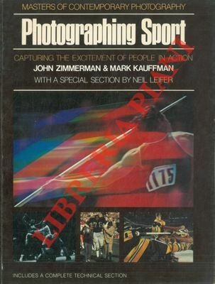 Photographing sports: John Zimmerman, Mark Kauffman and Neil Leifer.