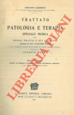 Trattato di patologia e terapia speciale medica per i medici …