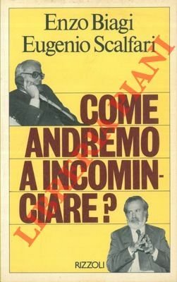 Come andremo a cominciare?