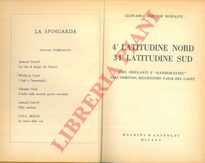 4° latitudine nord 34° latitudine sud. Oro, brillanti e "bandeirantes" …
