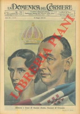 Aimone e Irene di Savoia Aosta, sovrani di Croazia.