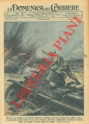 Durante un assalto a un fortino dinanzi a Tobruk, un nostro fante, per meglio colpire, si arrampica sulla tettoia d'un carro armato e di lassù, arditamente, continua il lancio delle sue bombe a mano contro il nemico.