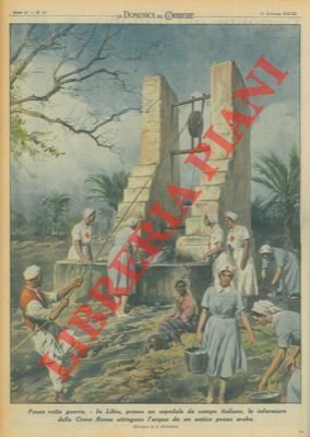 Presso un ospedale da campo italiano, in Libia, le infermiere …