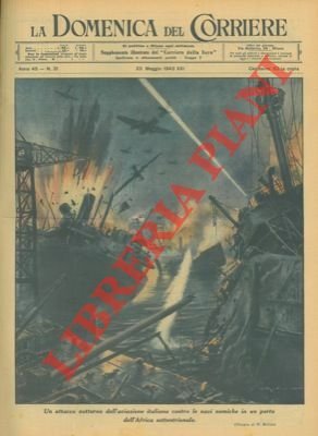 Attacco notturno dell'aviazione italiana contro le navi nemiche in un …