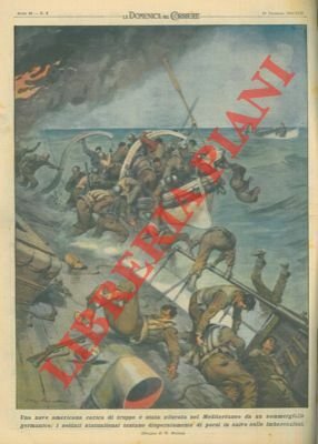Nave americana carica di truppe silurata nel Mediterraneo da un …