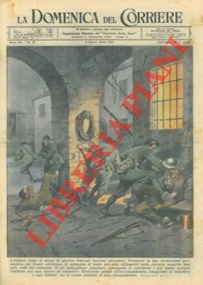 Quattro giovani fascisti abruzzesi si spingono nelle retrovie nemiche, assalgono le sentinelle e fanno saltare l'edificio.