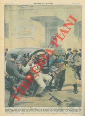 Il capitano Perrone dei carabinieri di Milano, fingendo di appartenere …