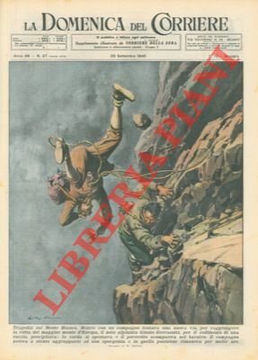 Tragedia sul Monte Bianco : il noto alpinista Gervasutti precipitava …