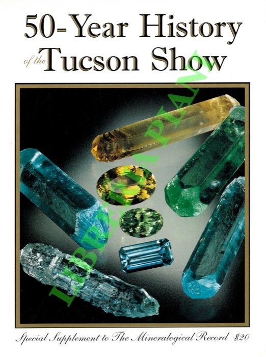 50-Year History of the Tucson Show.