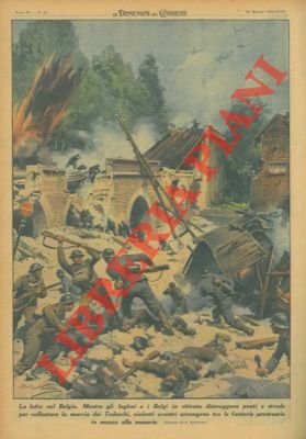 Mentre gli inglesi e i belgi in ritirata distruggono ponti …