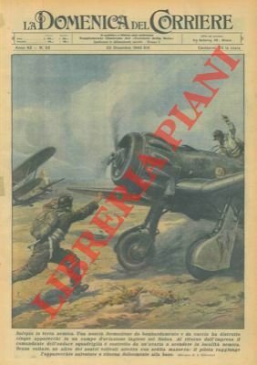 Comandante di una nostra squadriglia salvato in terra nemica.