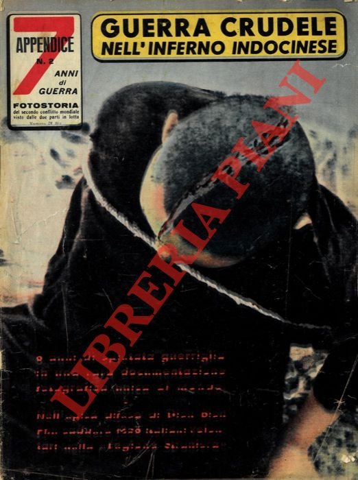 7 anni di guerra. Fotostoria del secondo conflitto mondiale visto …