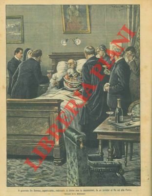 Il generale De Sonnaz, agonizzante, indossata la divisa con le decorazioni, fa un brindisi al Re ed alla Patria.