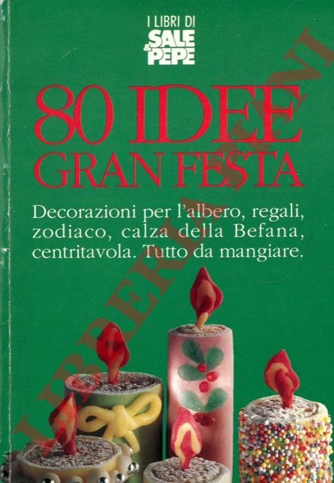 80 idee gran festa. Decorazioni per l'albero, regali, zodiaco, calza …