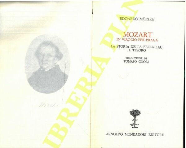 Mozart in viaggio per Praga, La storia della bella lau, Il tesoro, trad. di T. Gnoli.