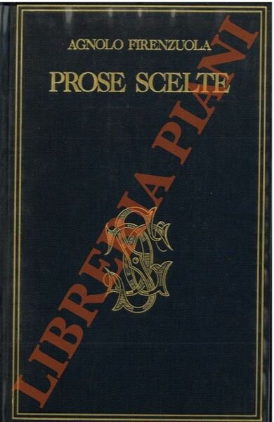 Prose scelte, a c. di S. Ferrari.