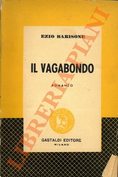 Il vagabondo.