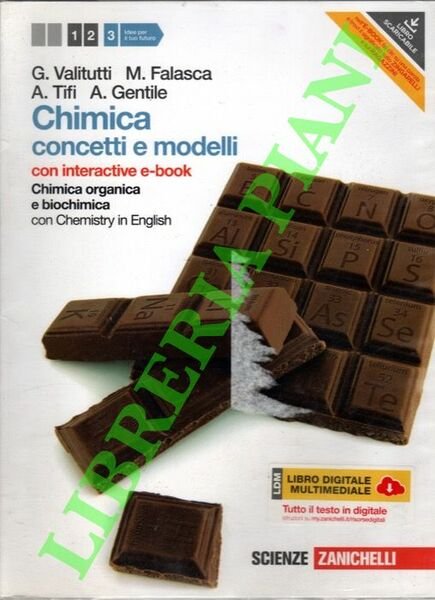 Chimica concetti e modelli. Chimica organica e biochimica con Chemistry in English.
