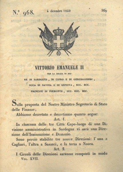 con cui si stabiliscono tre nuove direzioni, a Cagliari, Sassari e Nuoro per la divisione amministrativa in Sardegna relativa alla direzione dell'insinuazione e demanio.