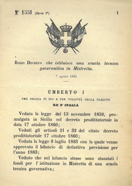 che istituisce una scuola tecnica governativa in Mistretta.