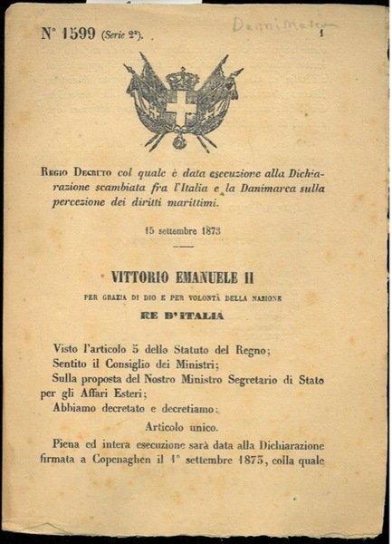 col quale é data esecuzione alla Dichiarazione scambiata fra l'Italia …