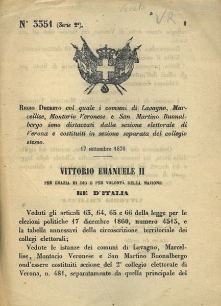 col quale i comuni di Lavagno, Marcellise, Montorio Veronese e San Martino Buonalbergo sono distaccati dalla sezione elettorale di Verona e costituiti in sezione separata del collegio stesso.