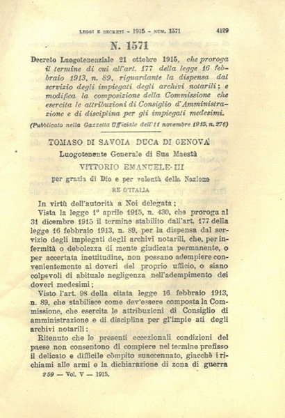 che proroga il termine di cui all'art. 177 della legge 16 febbraio 1913, n. 89, riguardante la dispensa dal servizio degli impiegati degli archivi notarili; e modifica la composizione della Commissione che esercita le attribuzioni di Consiglio d'Amministrazione e di disciplina per gli impiegati medesimi.