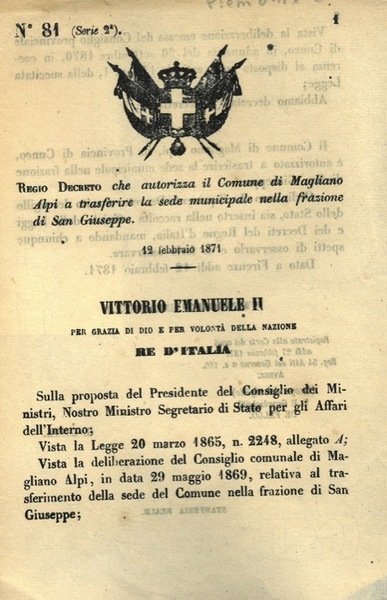 che autorizza il Comune di Magliano Alpi e trasferire la sede municipale nella frazione di San Giuseppe.